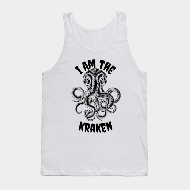 I am the kraken Tank Top by oneduystore